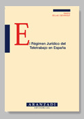 EL REGIMEN JURIDICO DEL TELETRABAJO EN ESPAÑA