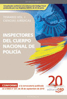 INSPECTORES DEL CUERPO NACIONAL DE POLICÍA CIENCIAS JURÍDICAS. TEMARIO VOL. I.