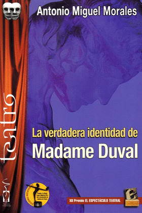 VERDADERA IDENTIDAD DE MADAME DUVAL, LA