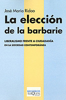 ELECCION DE LA BARBARIE