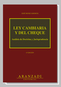 LEY CAMBIARIA Y DEL CHEQUE. ANALISIS DE DOCTRINA Y JURISPRUD