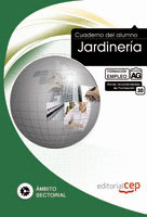 CUADERNO DEL ALUMNO JARDINERÍA. FORMACIÓN PARA EL EMPLEO
