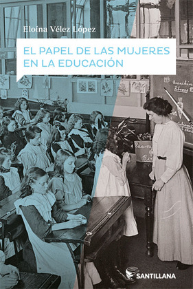 PAPEL DE LAS MUJERES EN LA EDUCACIÓN, EL