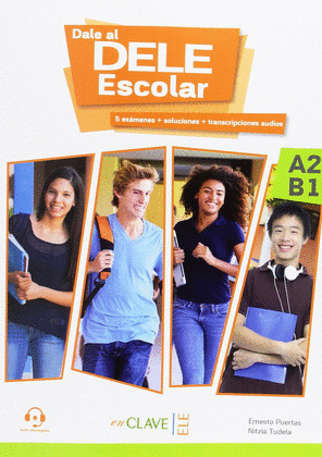 DALE AL DELE ESCOLAR A2-B1