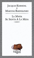 LA MAFIA SE SIENTA A LA MESA