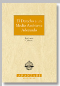 EL DERECHO A UN MEDIO AMBIENTE ADECUADO