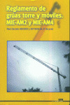 REGLAMENTO GRUAS TORRE  MOVILES MIE-AM2 MIE-AM4