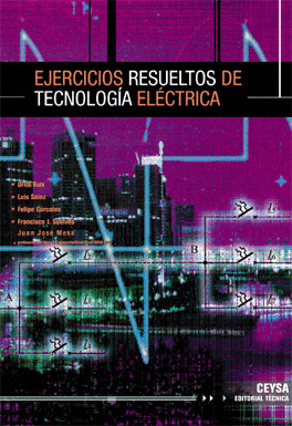 EJERCICIOS RESUELTOS DE TECNOLOGIA ELECTRICA