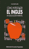 COMO INTRODUCIR EL INGLES EN EDUCACION INFANTIL