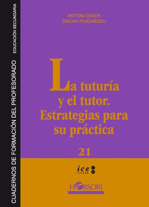 TUTORIA Y EL TUTOR. ESTRATEGIAS PARA SU PRACTICA