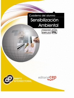 CUADERNO DEL ALUMNO SENSIBILIZACIÓN AMBIENTAL. FORMACIÓN PARA EL EMPLEO