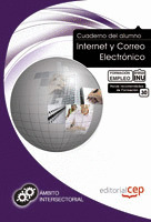 CUADERNO DEL ALUMNO INTERNET Y CORREO ELECTRÓNICO. FORMACIÓN PARA EL EMPLEO
