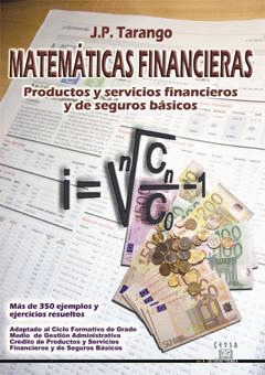 MATEMATICAS FINANCIERAS, PRODUCTOS Y SERVICIOS FINANCIEROS DE SEGUROS BASICOS, C