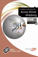 CUADERNO DEL ALUMNO ACOSO MORAL: MOBBING.  FORMACIÓN PARA EL EMPLEO