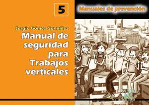 MANUAL DE SEGURIDAD PARA TRABAJOS VERTICALES