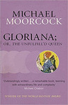 GLORIANA; OR THE UNFULFILL'D QUEEN
