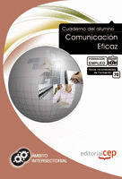 CUADERNO DEL ALUMNO COMUNICACIÓN EFICAZ. FORMACIÓN PARA EL EMPLEO