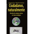 CIUDADANOS, NATURALMENTE