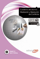 CUADERNO DEL ALUMNO MEDIACIÓN Y RESOLUCIÓN DE CONFLICTOS. FORMACIÓN PARA EL EMPL