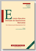 JUICIO EJECUTIVO DERIVADO OPERACIONES BANCARIA LEC
