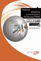 MANUAL MARKETING, COMUNICACIÓN Y VENTAS PARA PYMES. FORMACIÓN PARA EL EMPLEO