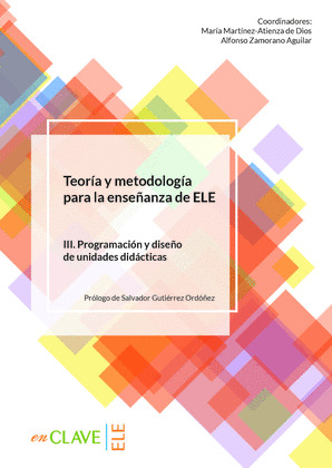 TEORIA Y METODOLOGIA PARA LA ENSEÑANZA DE ELE. VOL. III
