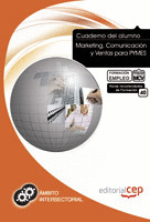 CUADERNO DEL ALUMNO MARKETING, COMUNICACIÓN Y VENTAS PARA PYMES. FORMACIÓN PARA