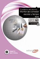 CUADERNO DEL ALUMNO MONITOR DE COMEDOR ESCOLAR Y TIEMPO LIBRE. FORMACIÓN PARA EL