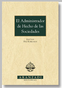 EL ADMINISTRADOR DE HECHO DE LAS SOCIEDADES