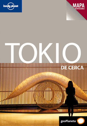 TOKIO DE CERCA. GUIA LONELY PLANET (2012)