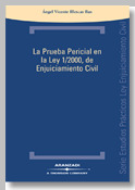 LA PRUEBA PERICIAL LEY 1/2000 ENJUICIAMIENTO CIVIL