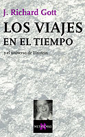 LOS VIAJES EN EL TIEMPO: Y EL UNIVERSO DE EINSTEIN