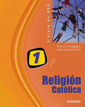 RELIGION CATOLICA 1ºESO SOCIEDAD, CULTURA Y RELIGI