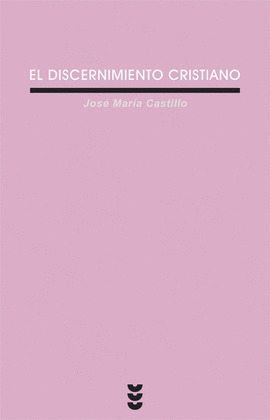 VEI87. EL DISCERNIMIENTO CRISTIANO