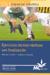EJERCICIOS TECNICO-TACTICOS CON FINALIZACION