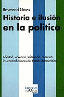 HISTORIA E ILUSION EN LA POLITICA