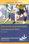 APLICACIONES PRACTICAS DESDE LA PREPARACION FISICA