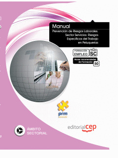 MANUAL PREVENCIÓN DE RIESGOS LABORALES. SECTOR SERVICIOS: RIESGOS ESPECÍFICOS DE