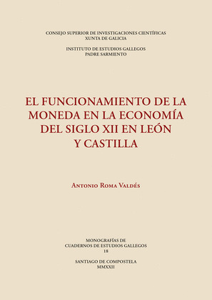 EL FUNCIONAMIENTO DE LA MONEDA EN LA ECONOMÍA DEL SIGLO XII EN LEÓN Y CASTILLA