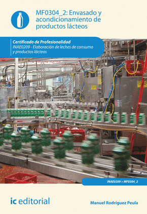 ENVASADO Y ACONDICIONAMIENTO DE PRODUCTOS LÁCTEOS. INAE0209