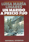 MARIDO A PRECIO FIJO, UN
