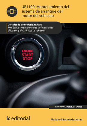 MANTENIMIENTO DEL SISTEMA DE ARRANQUE DEL MOTOR DEL VEHÍCULO