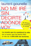 PACK  NO ME IRE SIN DECIRTE ADONDE VOY  + LIBRETA