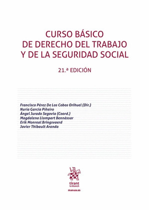 CURSO BASICO DE DERECHO DEL TRABAJO Y DE LA SEGURIDAD SOCIAL