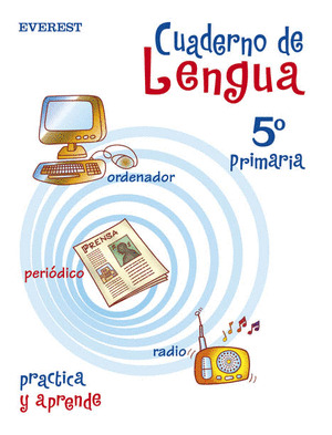 E.P.-CUADERNO LENGUA 5º (2006) - PRACTICA Y APREND