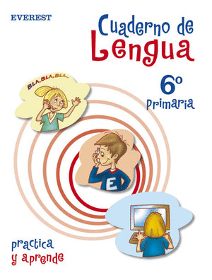E.P.-CUADERNO LENGUA 6º (2006) - PRACTICA Y APREND