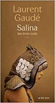 SALINA - LES TROIS EXILS