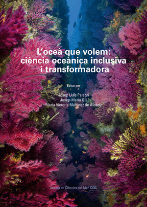 L'OCEA QUE VOLEM : CIENCIA OCEANICA INCLUSIVA I TRANSFORMADORA