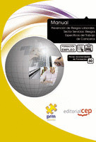 MANUAL DE PREVENCIÓN DE RIESGOS LABORALES. SECTOR SERVICIOS: RIESGOS ESPECÍFICOS