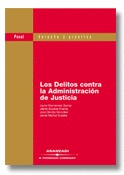 LOS DELITOS CONTRA LA ADMINISTRACION DE JUSTICIA